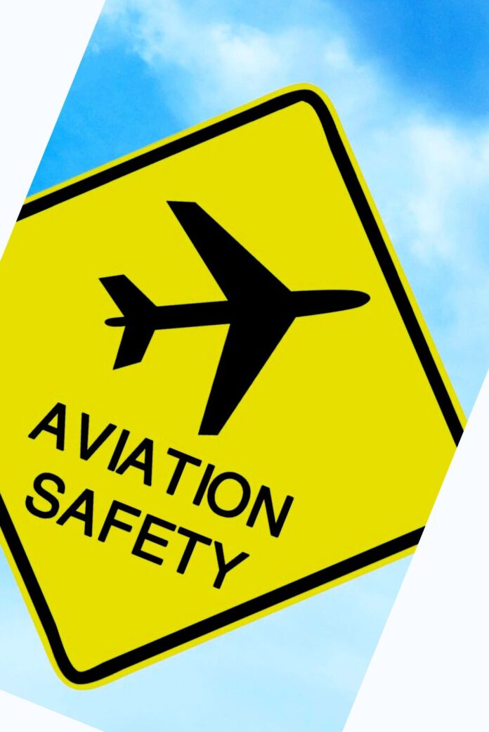 Aviation Safety Aviation Safety