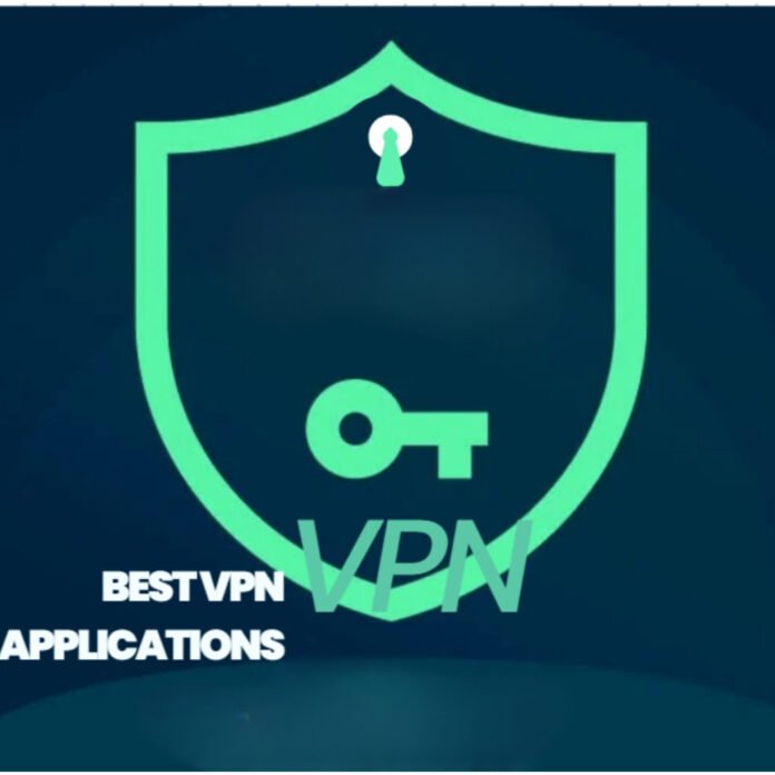 Best VPN Applications